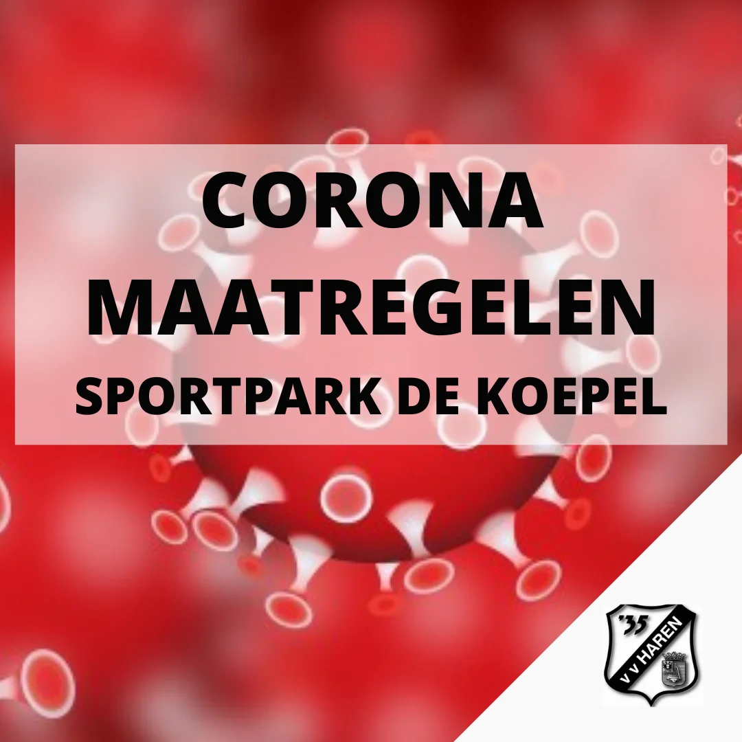 Coronamaatregelen Sportpark De Koepel